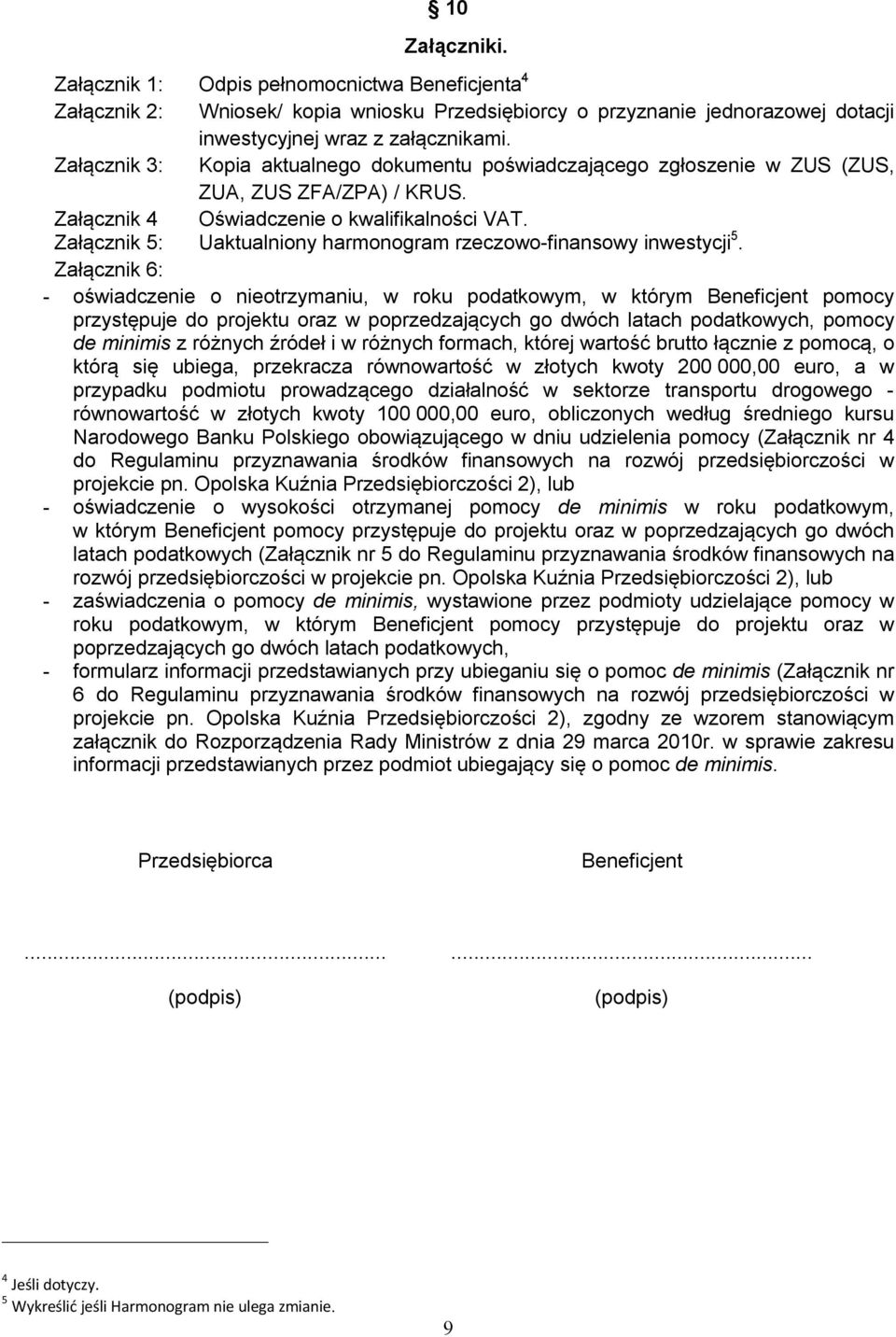 Załącznik 5: Uaktualniony harmonogram rzeczowo-finansowy inwestycji 5.