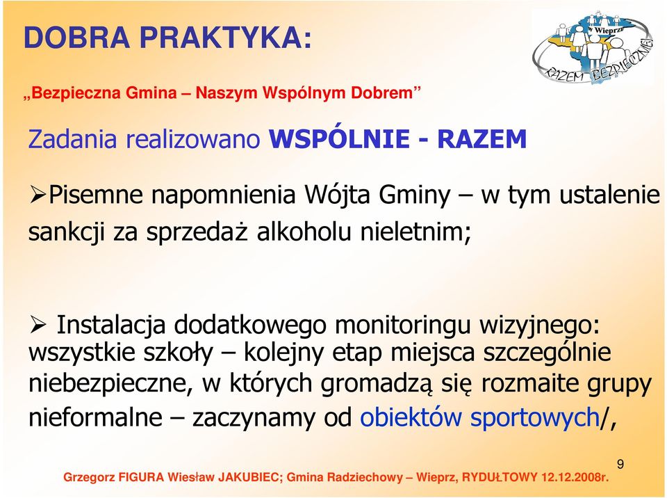 Instalacja dodatkowego monitoringu wizyjnego: wszystkie szkoły kolejny etap miejsca