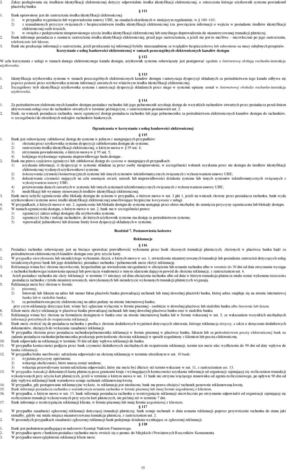 uzasadnionych przyczyn związanych z bezpieczeństwem środka identyfikacji elektronicznej tzn.