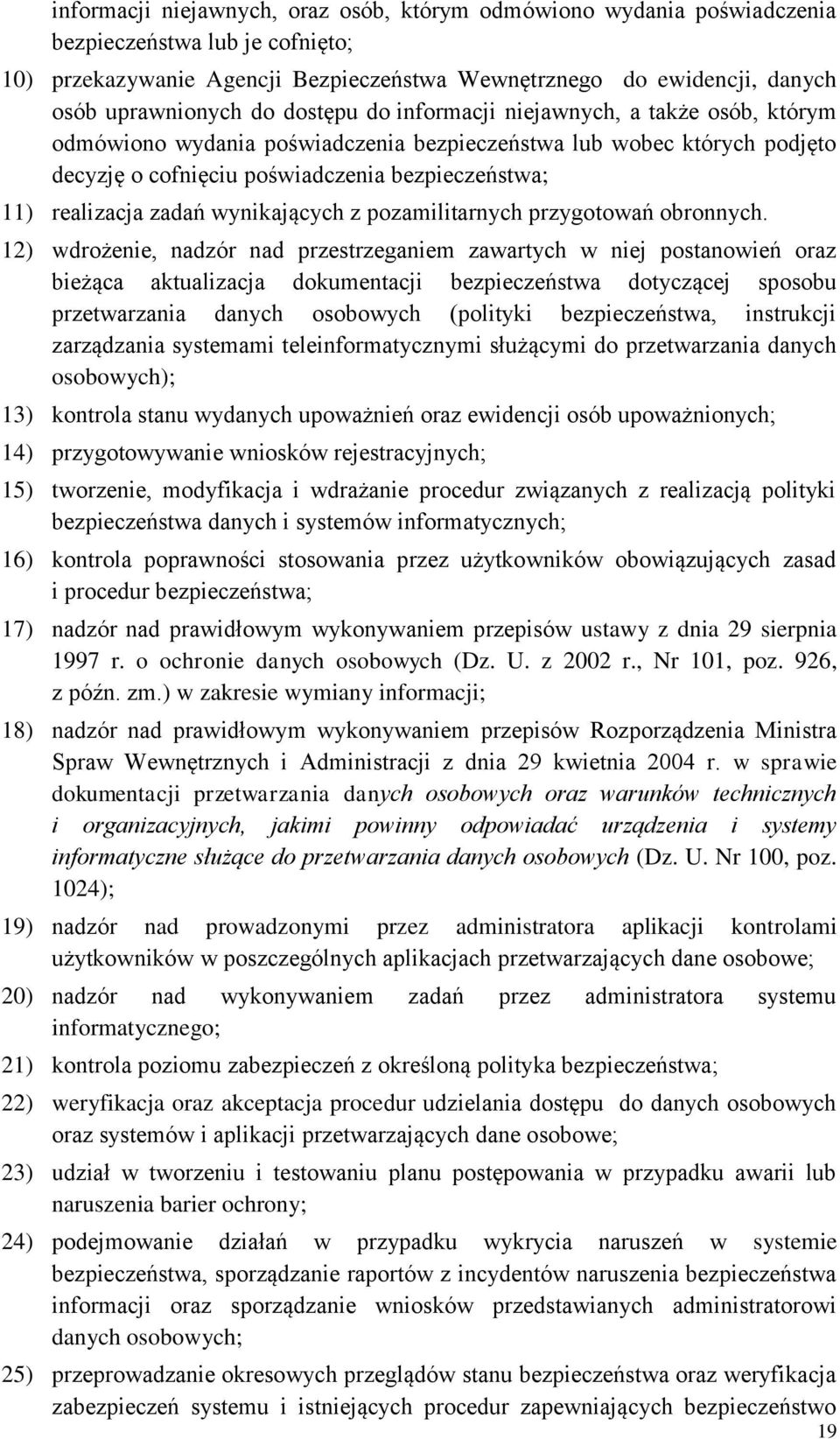 zadań wynikających z pozamilitarnych przygotowań obronnych.