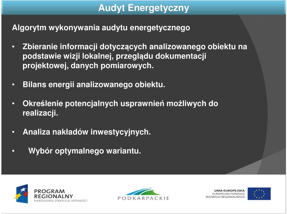 pomiarowych. Bilans energii analizowanego obiektu.