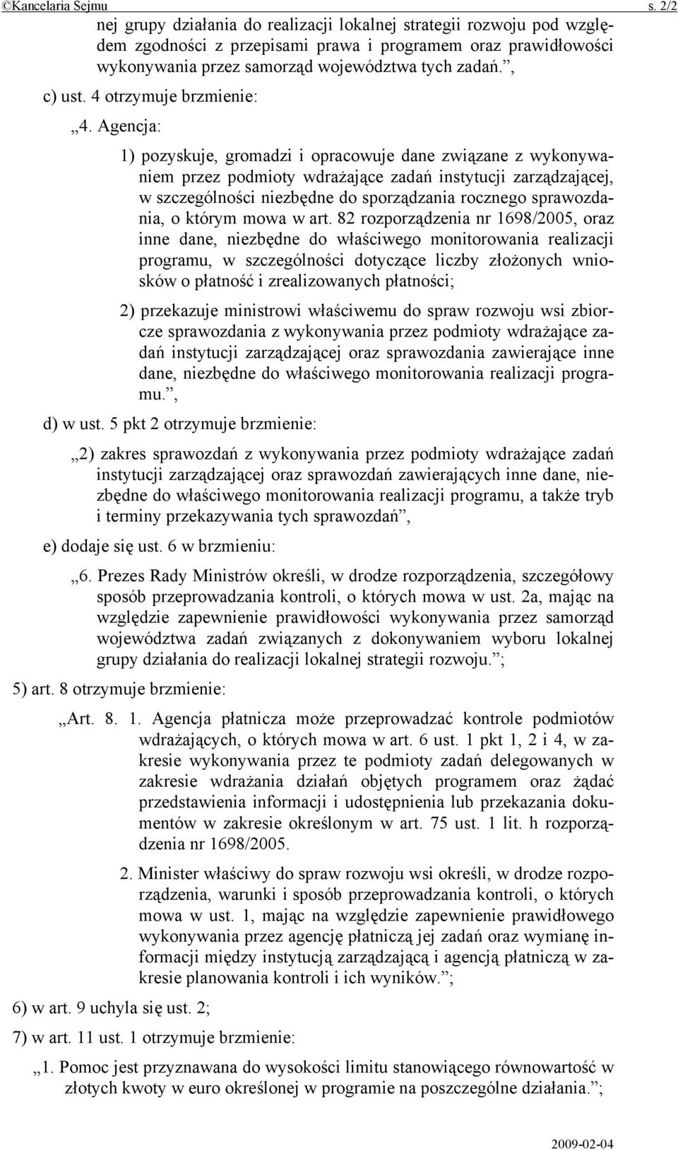 4 otrzymuje brzmienie: 4.