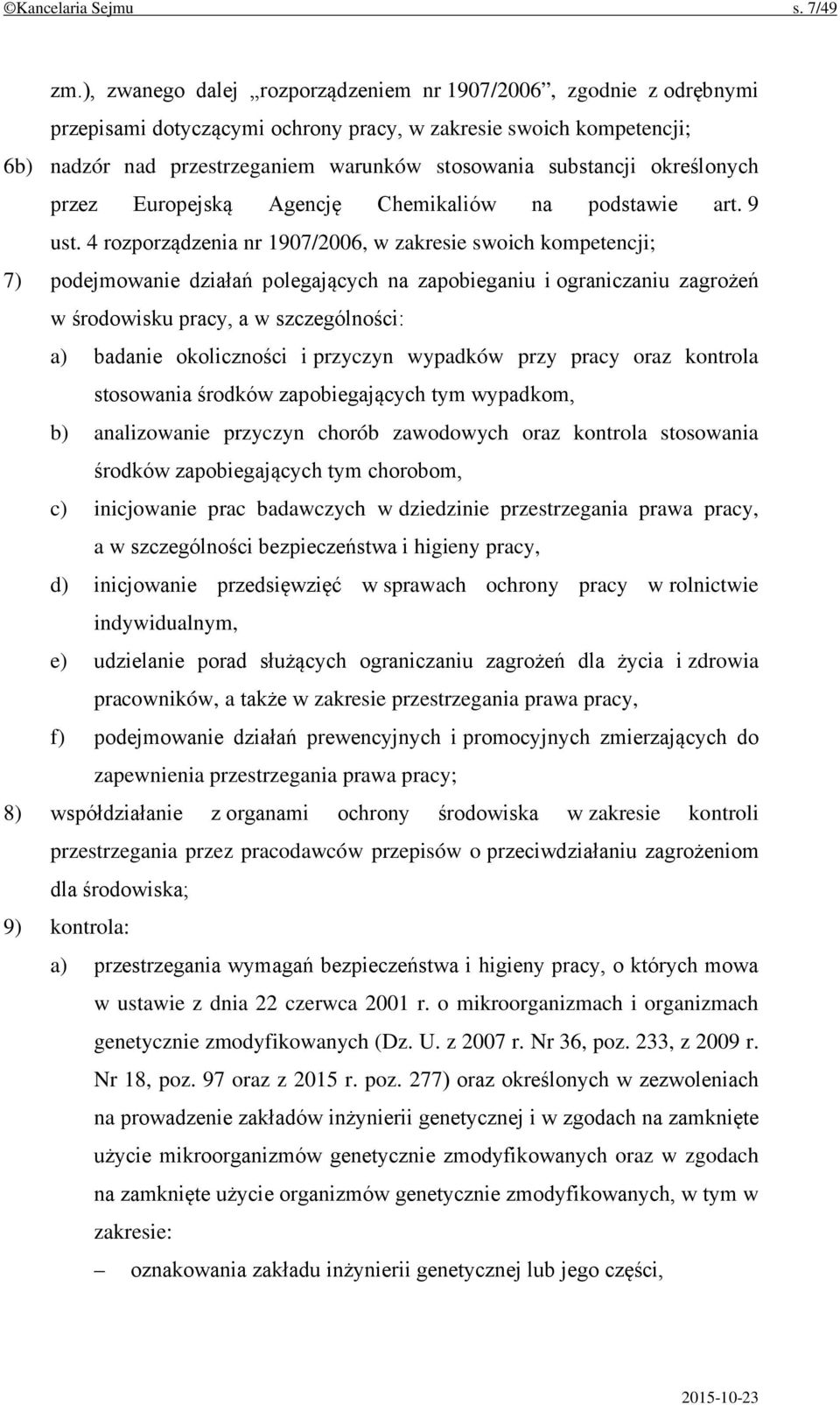 określonych przez Europejską Agencję Chemikaliów na podstawie art. 9 ust.