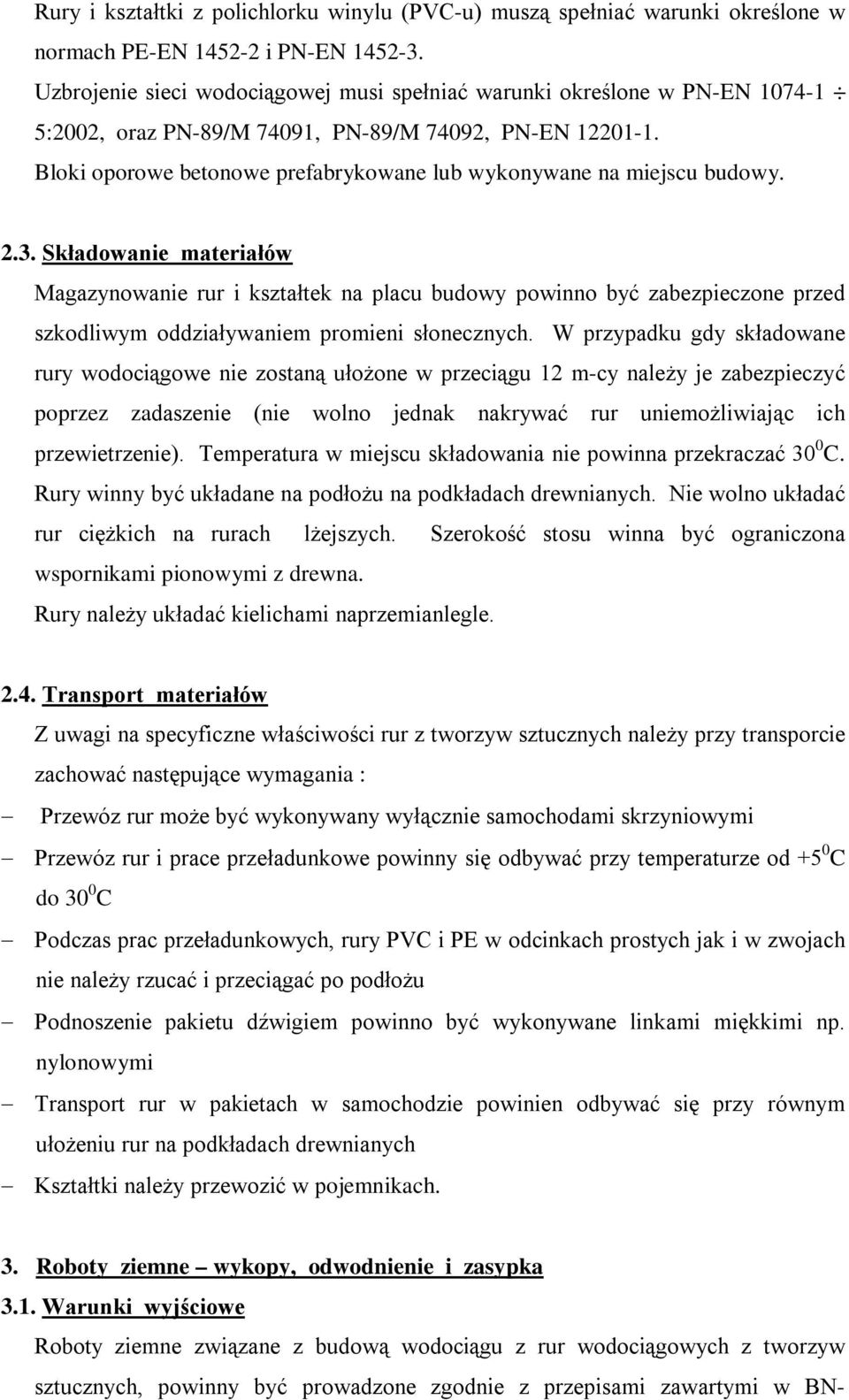 Bloki oporowe betonowe prefabrykowane lub wykonywane na miejscu budowy. 2.3.