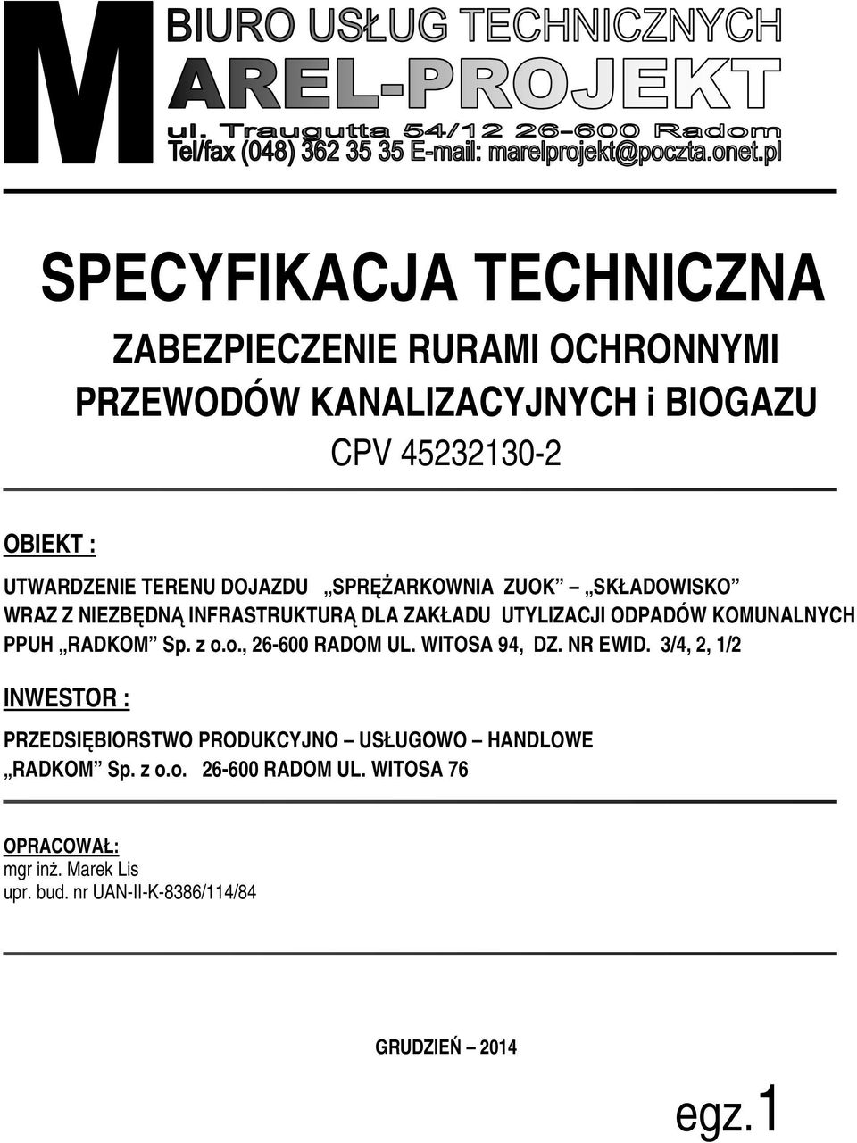 RADKOM Sp. z o.o., 26-600 RADOM UL. WITOSA 94, DZ. NR EWID.