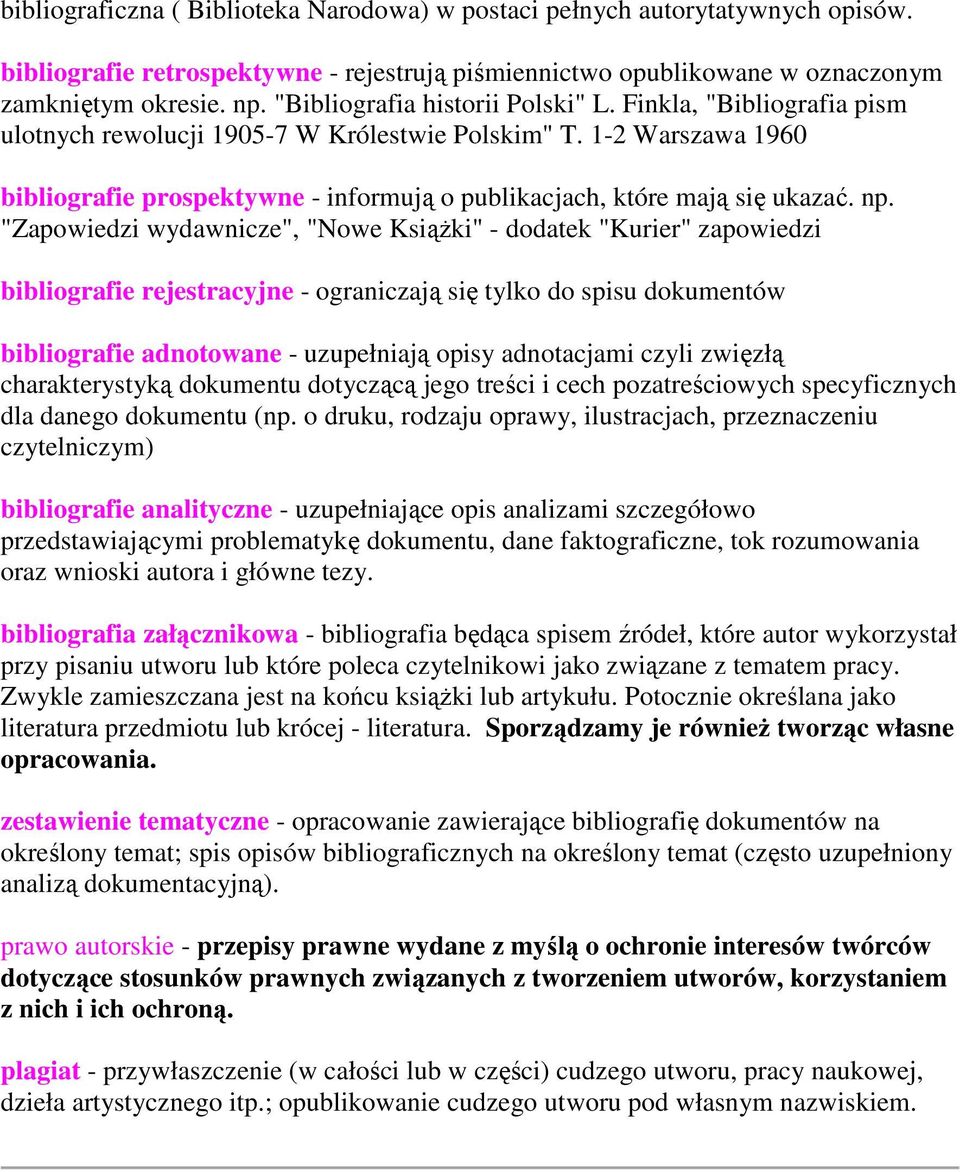 1-2 Warszawa 1960 bibliografie prospektywne - informują o publikacjach, które mają się ukazać. np.