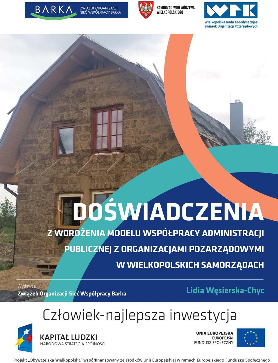 Barka Lidia Węsierska-Chyc Człowiek-najlepsza inwestycja Projekt Obywatelska