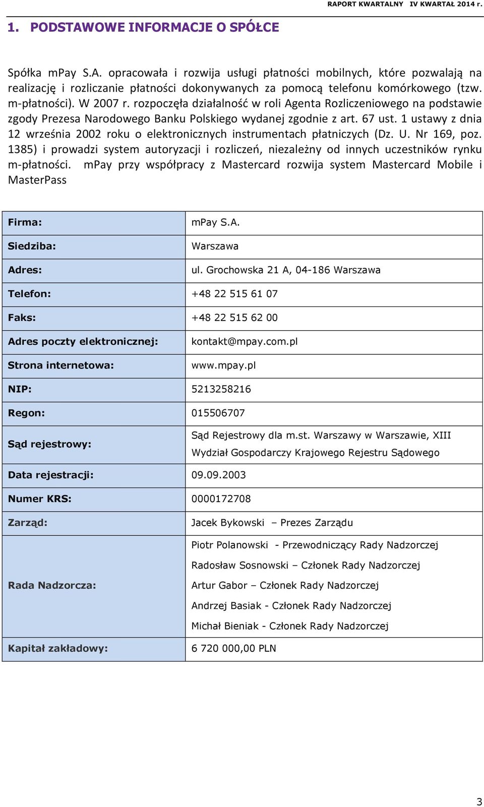 1 ustawy z dnia 12 września 2002 roku o elektronicznych instrumentach płatniczych (Dz. U. Nr 169, poz.