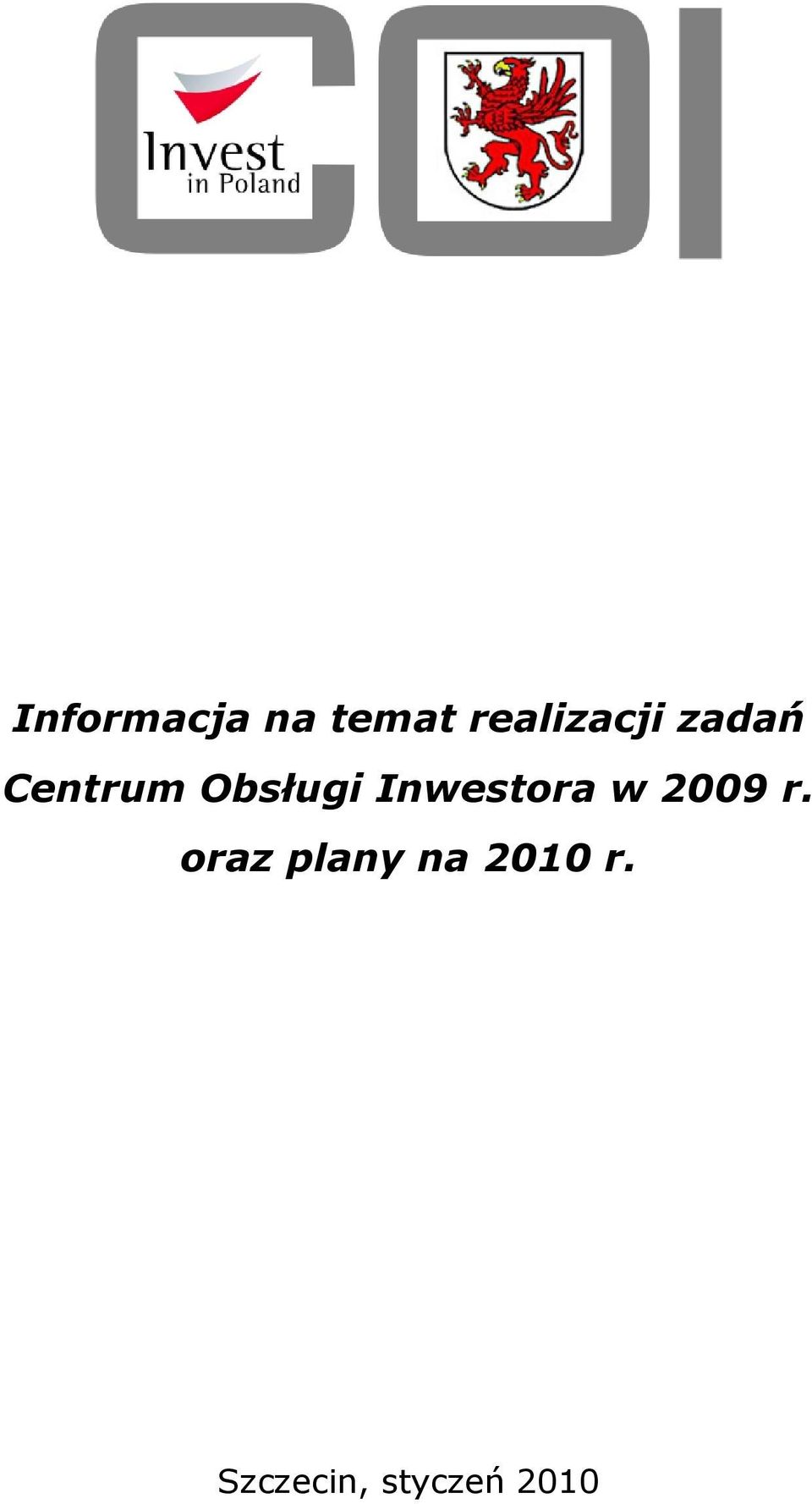 Obsługi Inwestora w 2009 r.