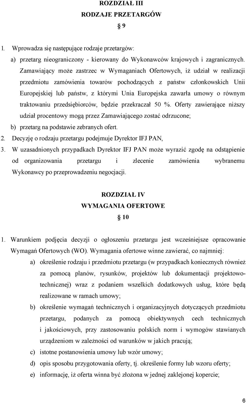 zawarła umowy o równym traktowaniu przedsiębiorców, będzie przekraczał 50 %.