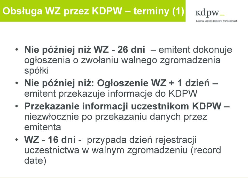 informacje do KDPW Przekazanie informacji uczestnikom KDPW niezwłocznie po przekazaniu danych
