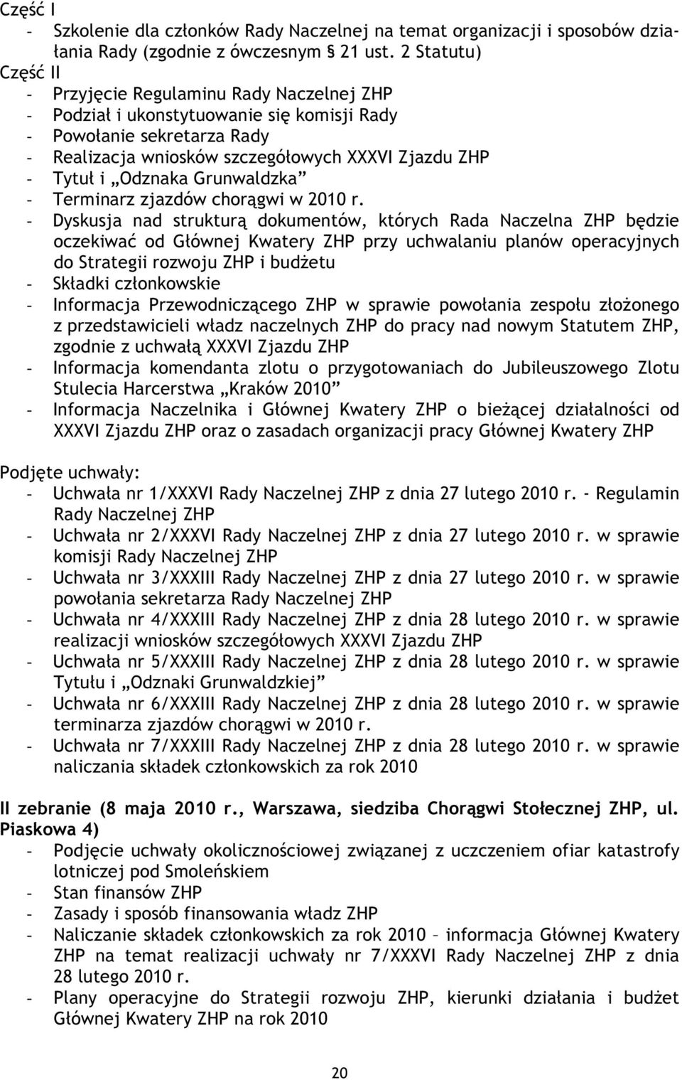 Odznaka Grunwaldzka - Terminarz zjazdów chorągwi w 2010 r.