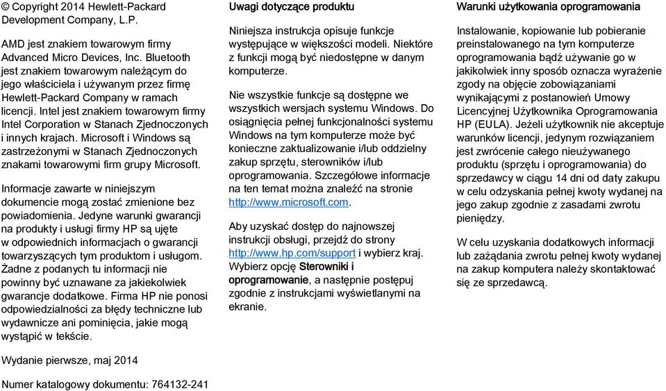 Intel jest znakiem towarowym firmy Intel Corporation w Stanach Zjednoczonych i innych krajach. Microsoft i Windows są zastrzeżonymi w Stanach Zjednoczonych znakami towarowymi firm grupy Microsoft.