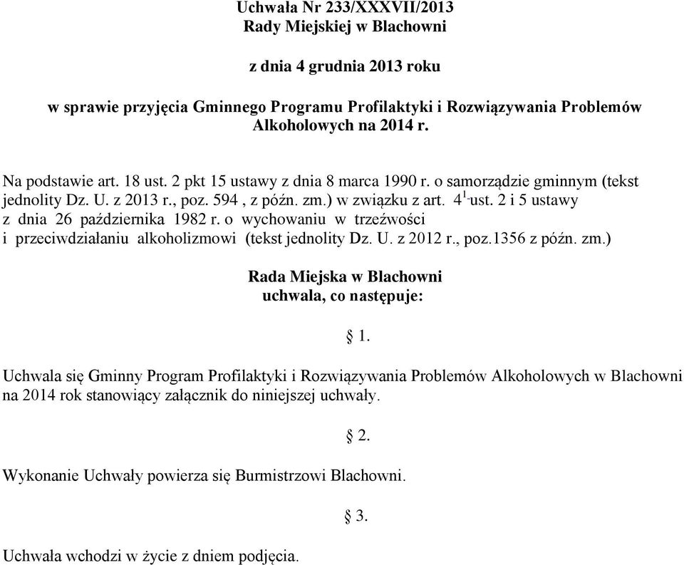 o wychowaniu w trzeźwości i przeciwdziałaniu alkoholizmowi (tekst jednolity Dz. U. z 2012 r., poz.1356 z późn. zm.