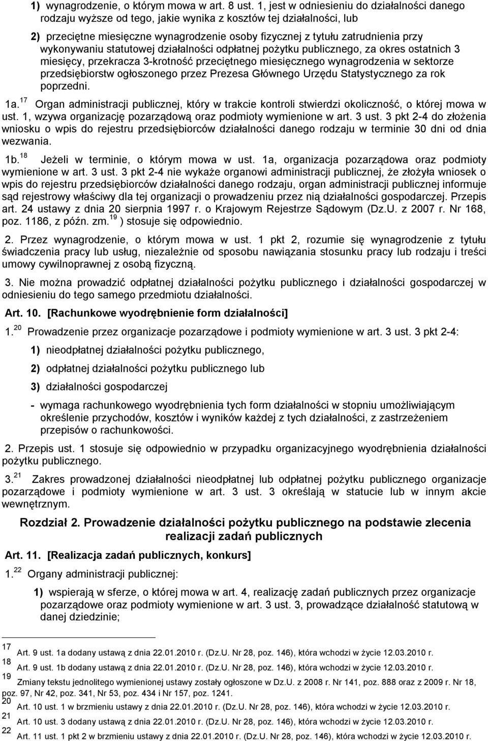 wykonywaniu statutowej działalności odpłatnej pożytku publicznego, za okres ostatnich 3 miesięcy, przekracza 3-krotność przeciętnego miesięcznego wynagrodzenia w sektorze przedsiębiorstw ogłoszonego