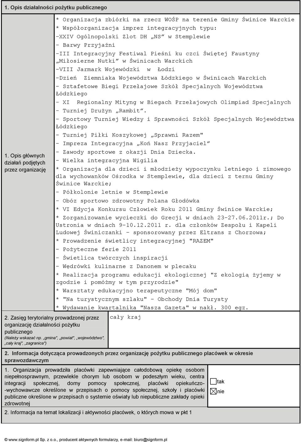 Stemplewie - Barwy Przyjaźni -III Integracyjny Festiwal Pieśni ku czci Świętej Faustyny Miłosierne Nutki w Świnicach Warckich -VIII Jarmark Wojewódzki w Łodzi -Dzień Ziemniaka Województwa Łódzkiego w