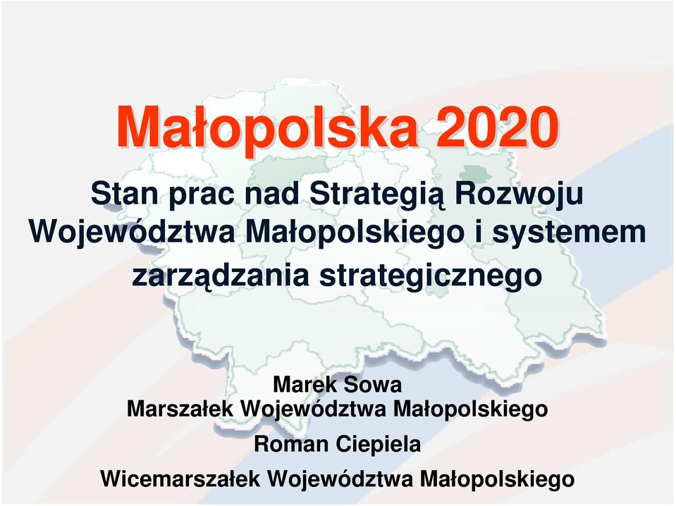 strategicznego Marek Sowa Marszałek Województwa