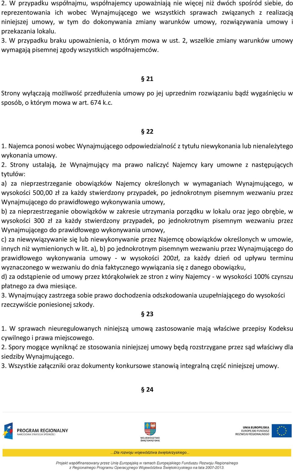 2, wszelkie zmiany warunków umowy wymagają pisemnej zgody wszystkich współnajemców.