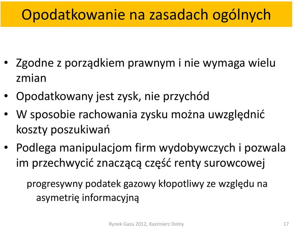 poszukiwań Podlega manipulacjom firm wydobywczych hi pozwala im przechwycić znaczącą część