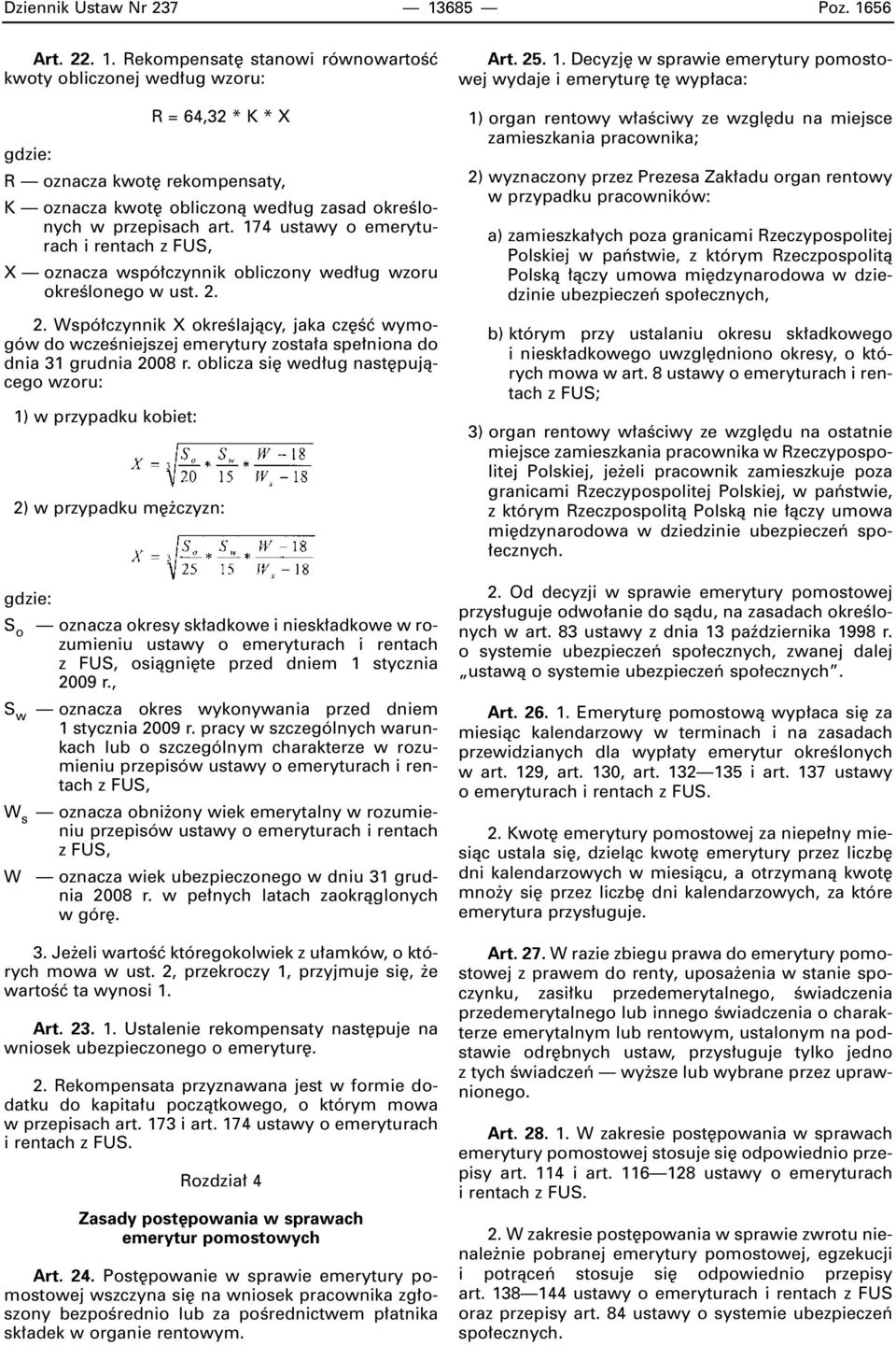 174 ustawy o emeryturach i rentach z FUS, X oznacza wspó czynnik obliczony wed ug wzoru okreêlonego w ust. 2.