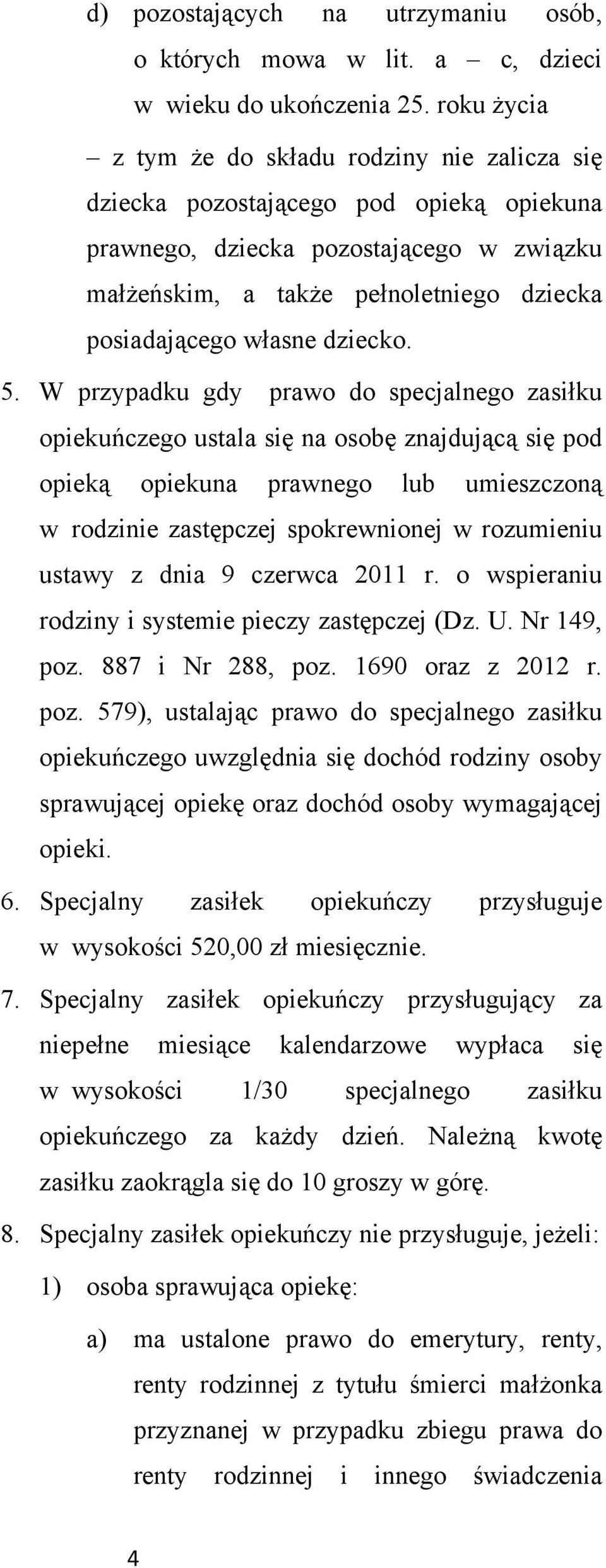 własne dziecko. 5.