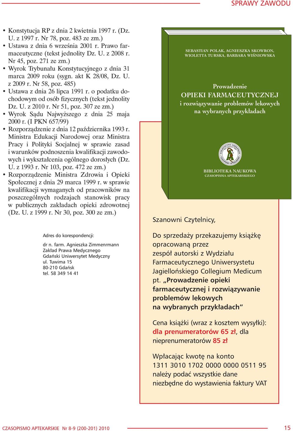 o podatku dochodowym od osób fizycznych (tekst jednolity Dz. U. z 2010 r. Nr 51, poz. 307 ze zm.) Wyrok S¹du Najwy szego z dnia 25 maja 2000 r.