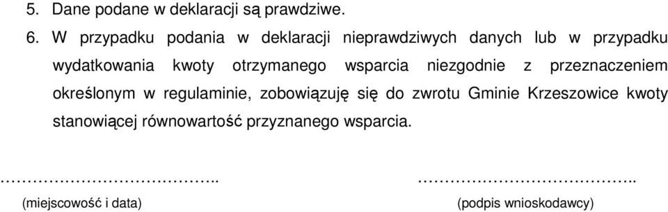 kwoty otrzymanego wsparcia niezgodnie z przeznaczeniem określonym w regulaminie,