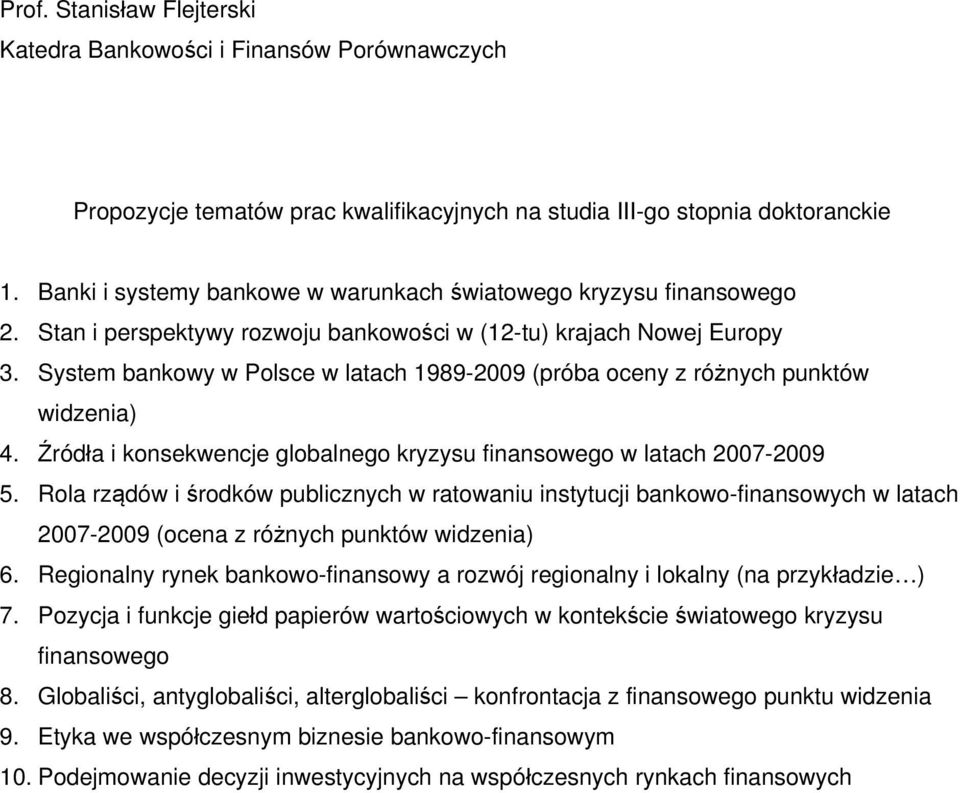 Źródła i konsekwencje globalnego kryzysu finansowego w latach 2007-2009 5.