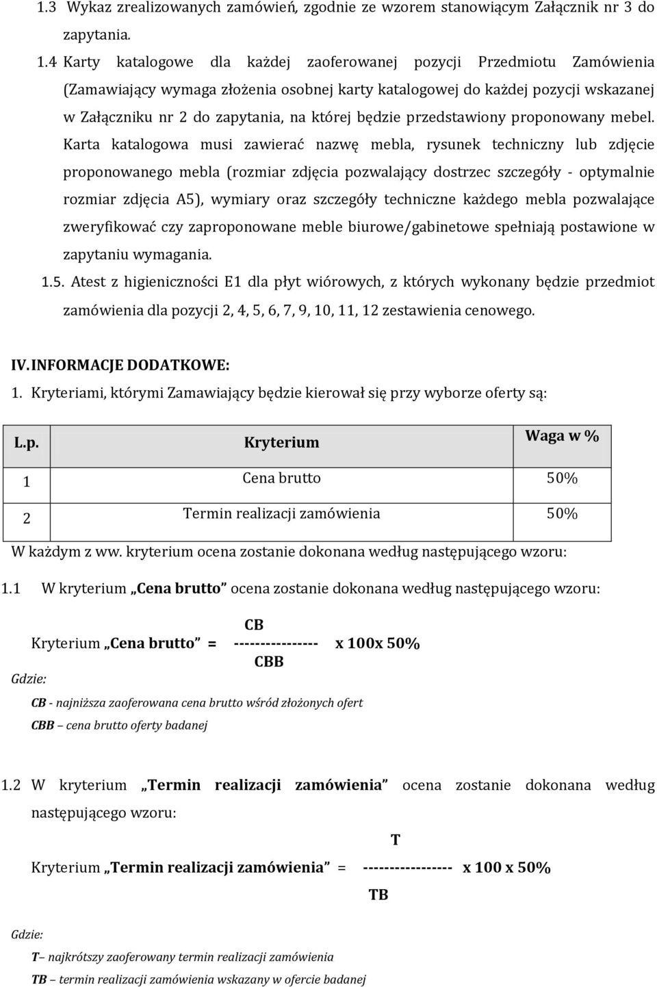 będzie przedstawiony proponowany mebel.