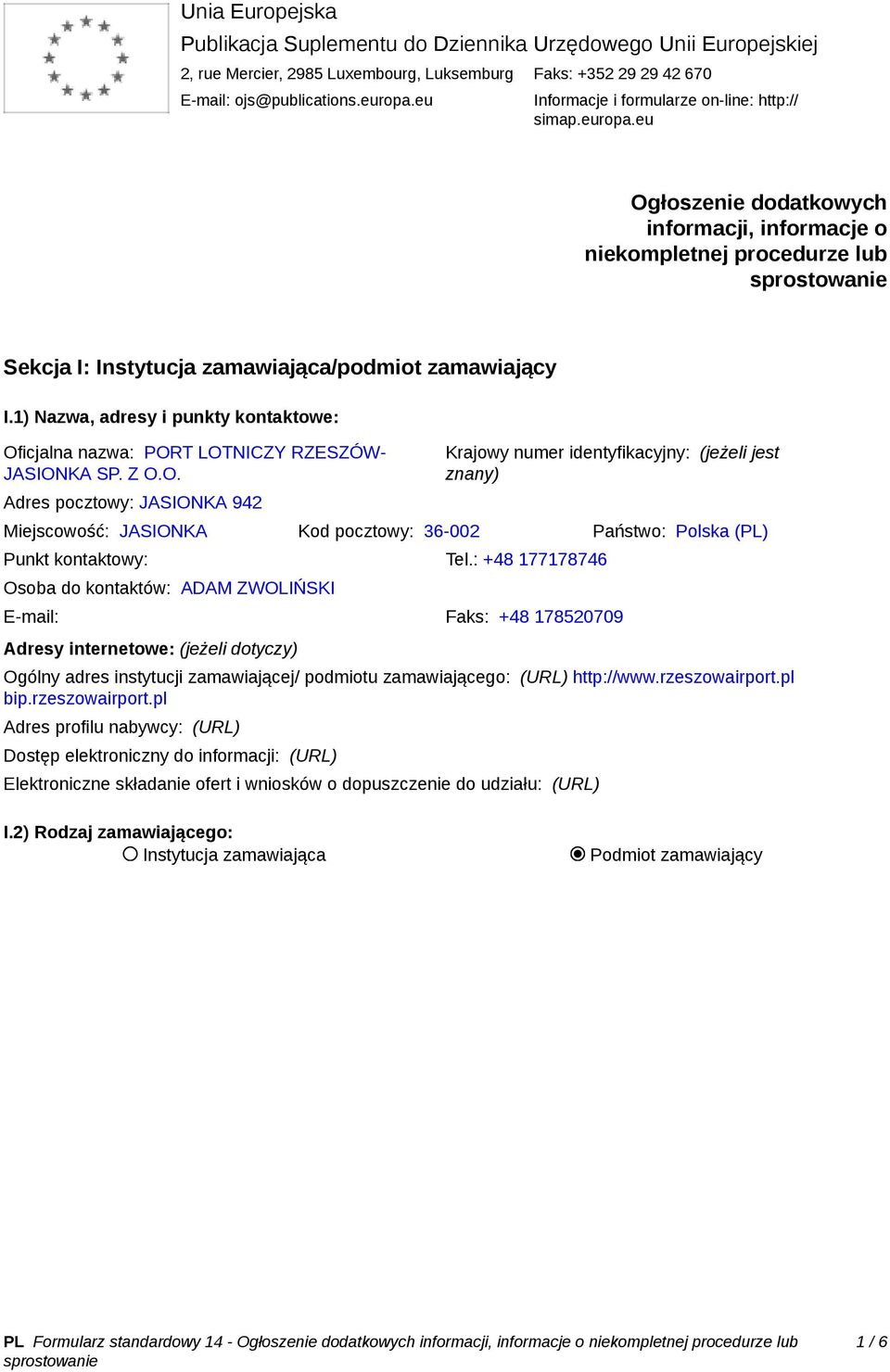 1) Nazwa, adresy i punkty kontaktowe: Of