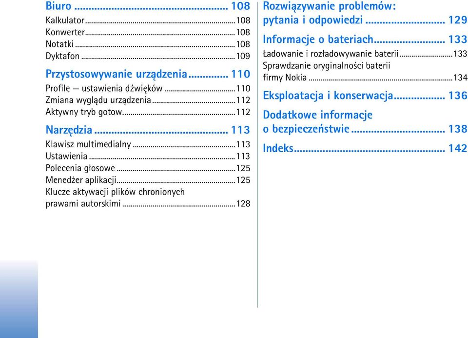 ..125 Mened er aplikacji...125 Klucze aktywacji plików chronionych prawami autorskimi...128 Rozwi±zywanie problemów: pytania i odpowiedzi.