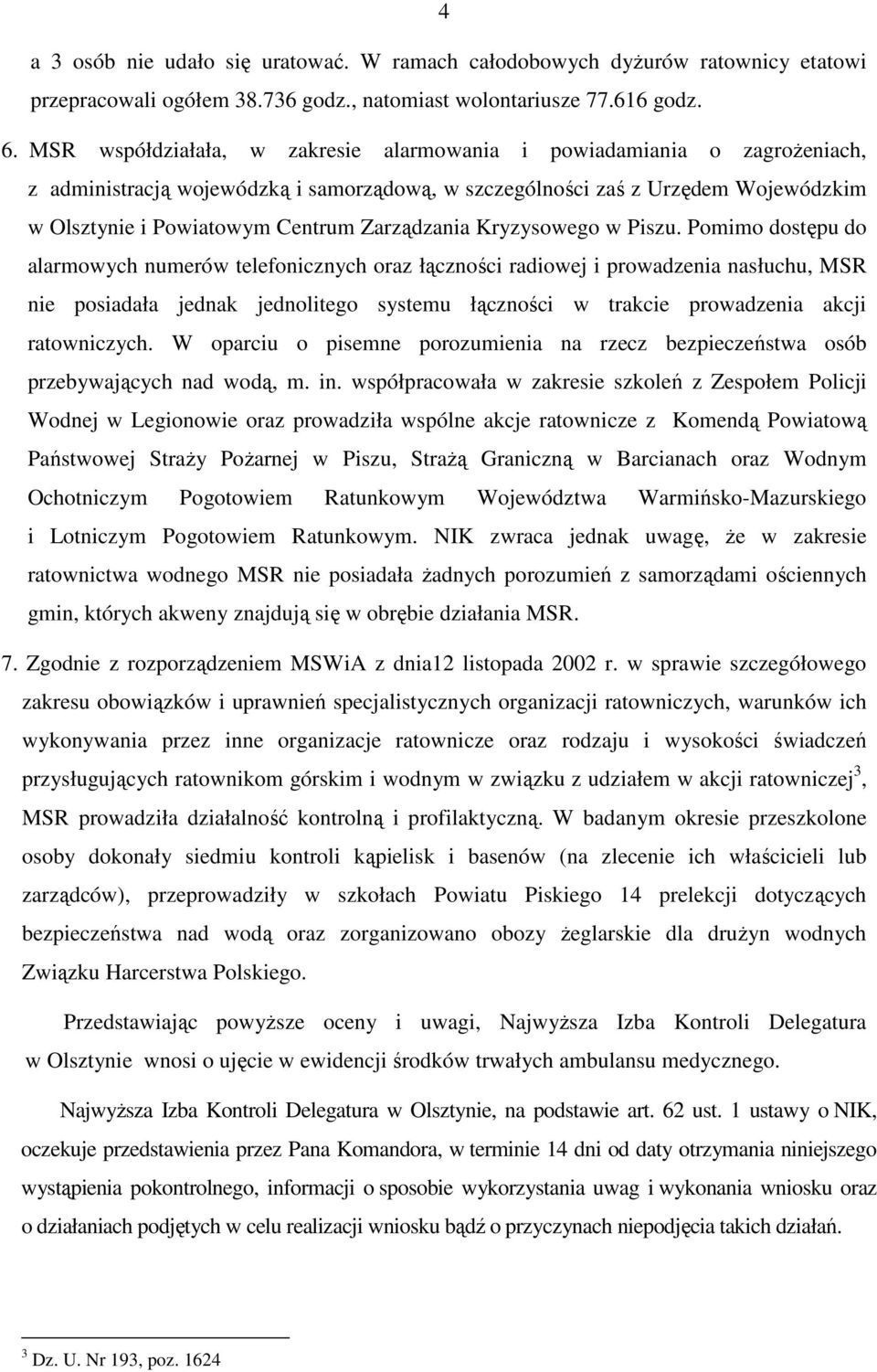 Zarządzania Kryzysowego w Piszu.