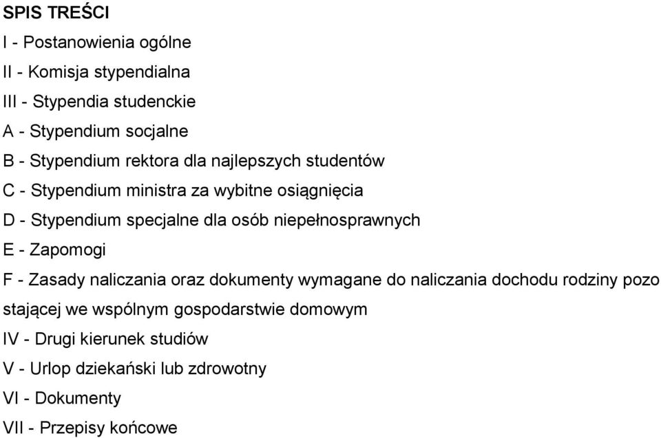 osób niepełnosprawnych E - Zapomogi F - Zasady naliczania oraz dokumenty wymagane do naliczania dochodu rodziny pozo