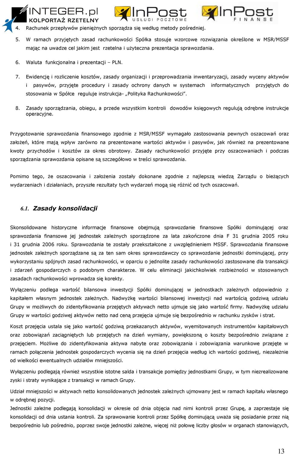 Waluta funkcjonalna i prezentacji PLN. 7.