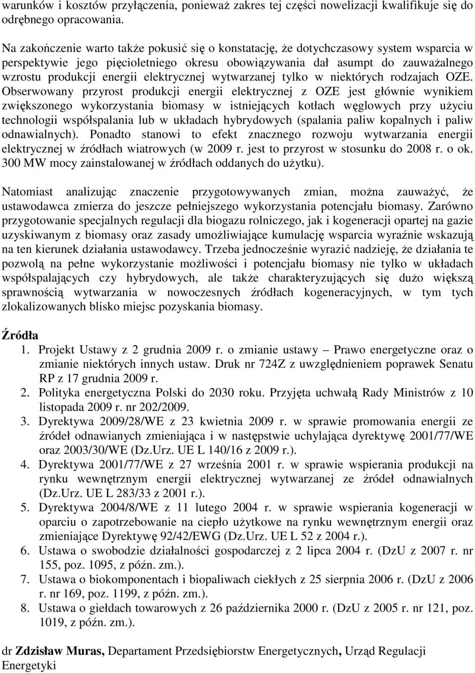 elektrycznej wytwarzanej tylko w niektórych rodzajach OZE.