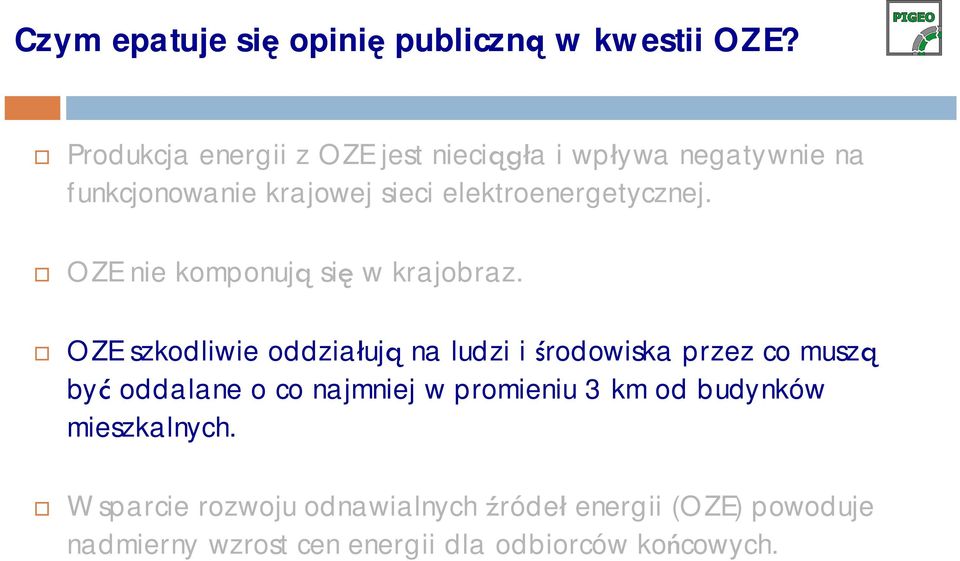 elektroenergetycznej. OZE nie komponuj si w krajobraz.