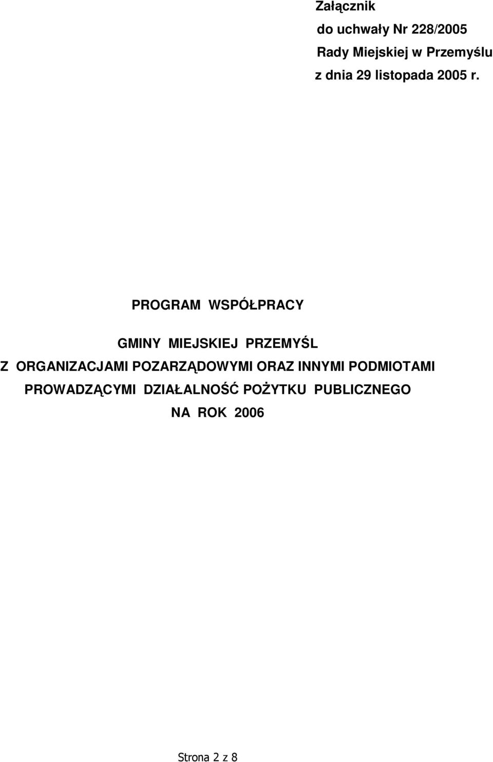 PROGRAM WSPÓŁPRACY GMINY MIEJSKIEJ PRZEMYŚL Z ORGANIZACJAMI