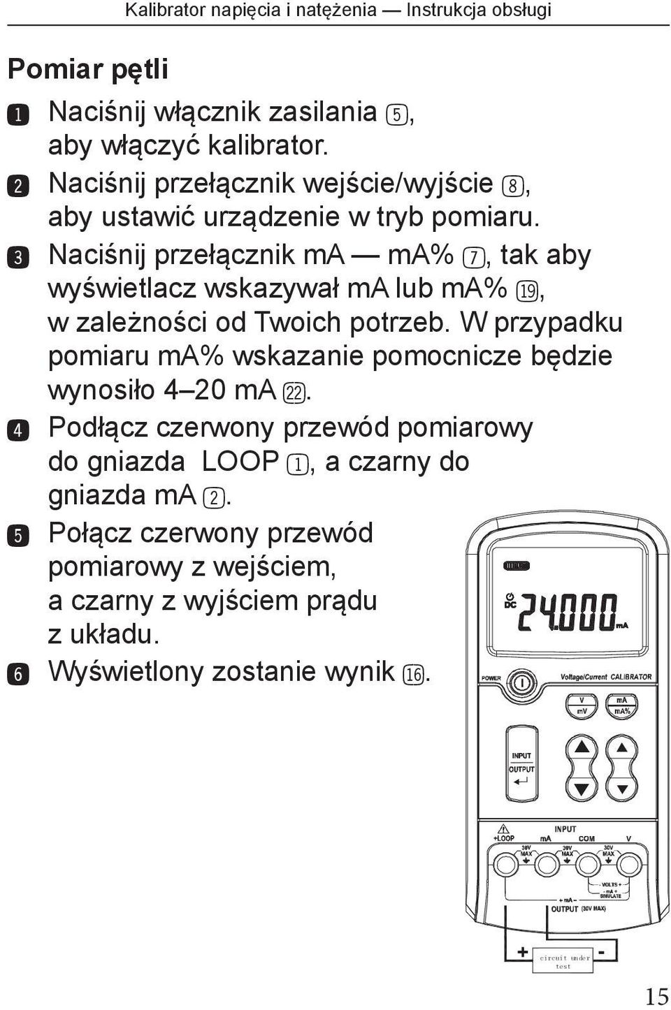 # Naciśnij przełącznik ma ma% 7, tak aby wyświetlacz wskazywał ma lub ma% bu, w zależności od Twoich potrzeb.