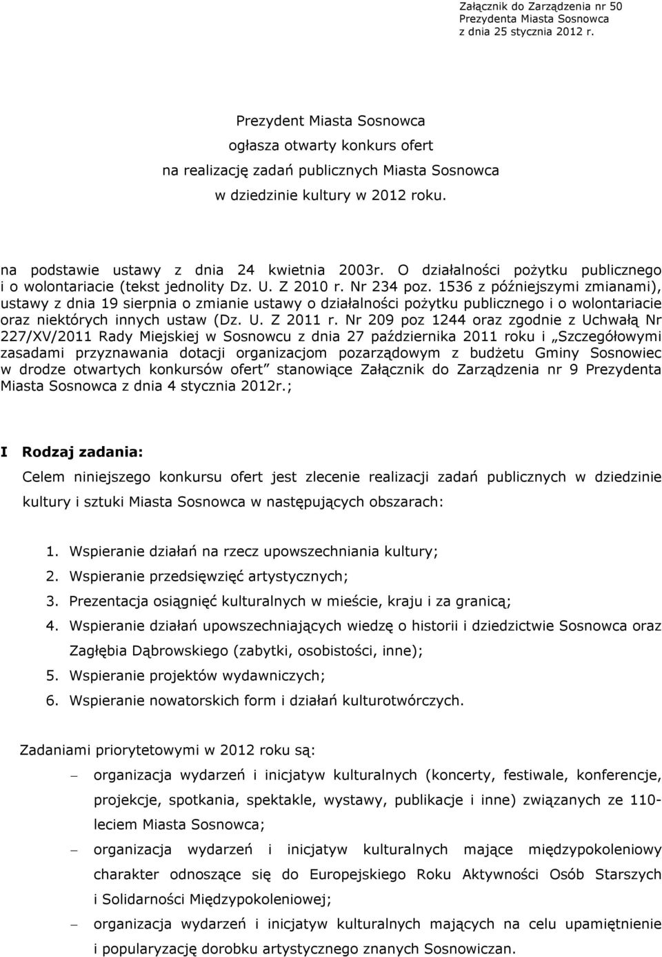 O działalności pożytku publicznego i o wolontariacie (tekst jednolity Dz. U. Z 2010 r. Nr 234 poz.