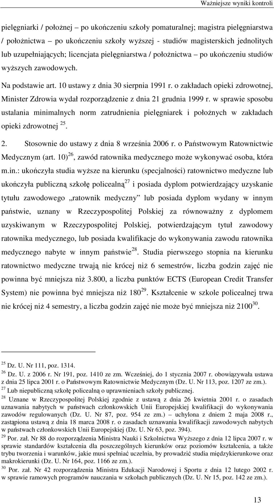 o zakładach opieki zdrowotnej, Minister Zdrowia wydał rozporządzenie z dnia 21 grudnia 1999 r.