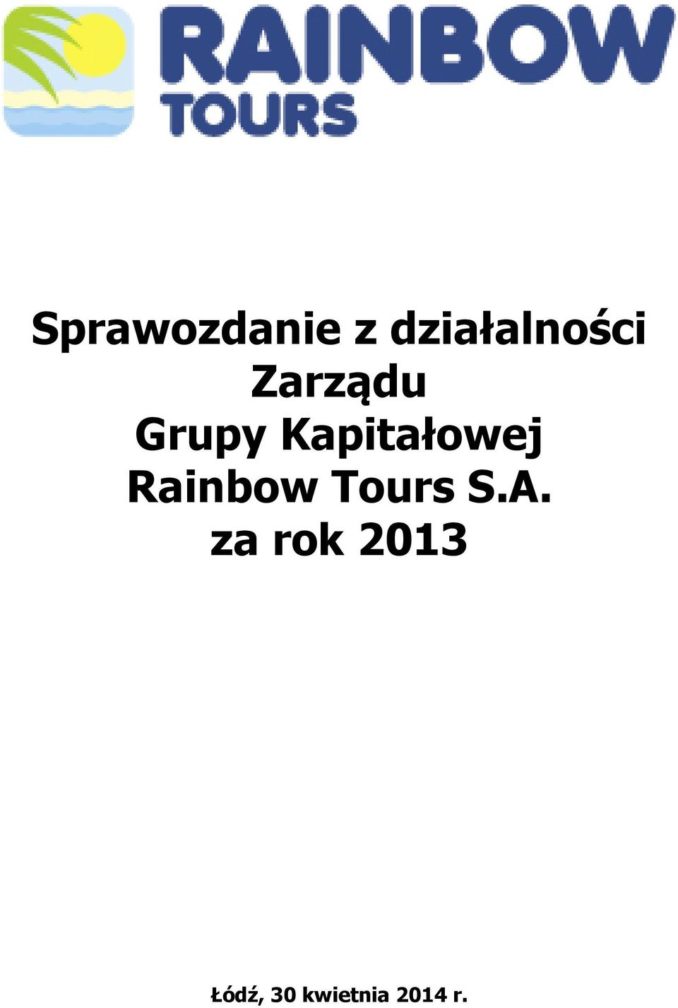 Rainbow Tours S.A.