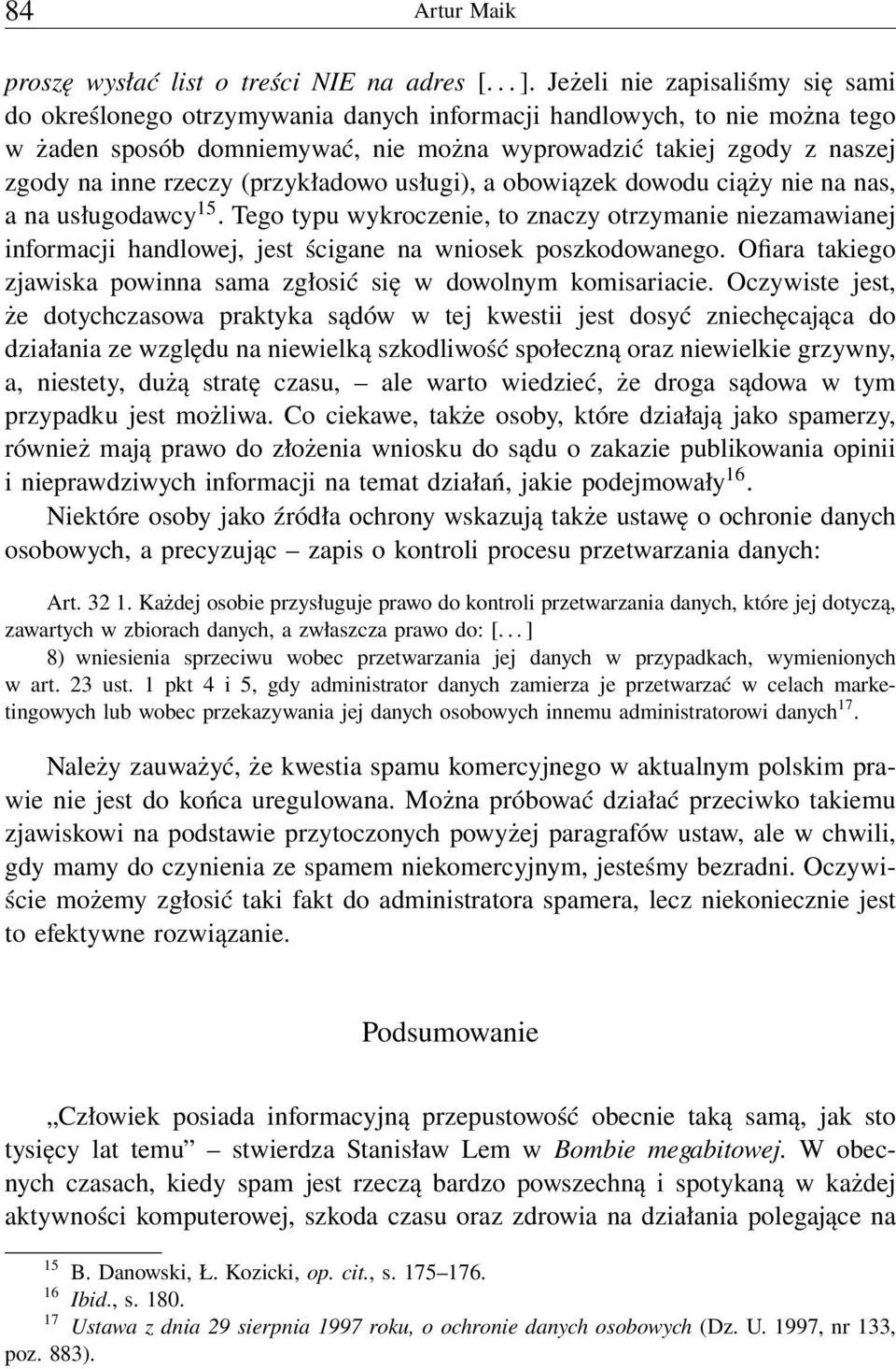 rzeczy (przykładowo usługi), a obowiązek dowodu ciąży nie na nas, a na usługodawcy 15.