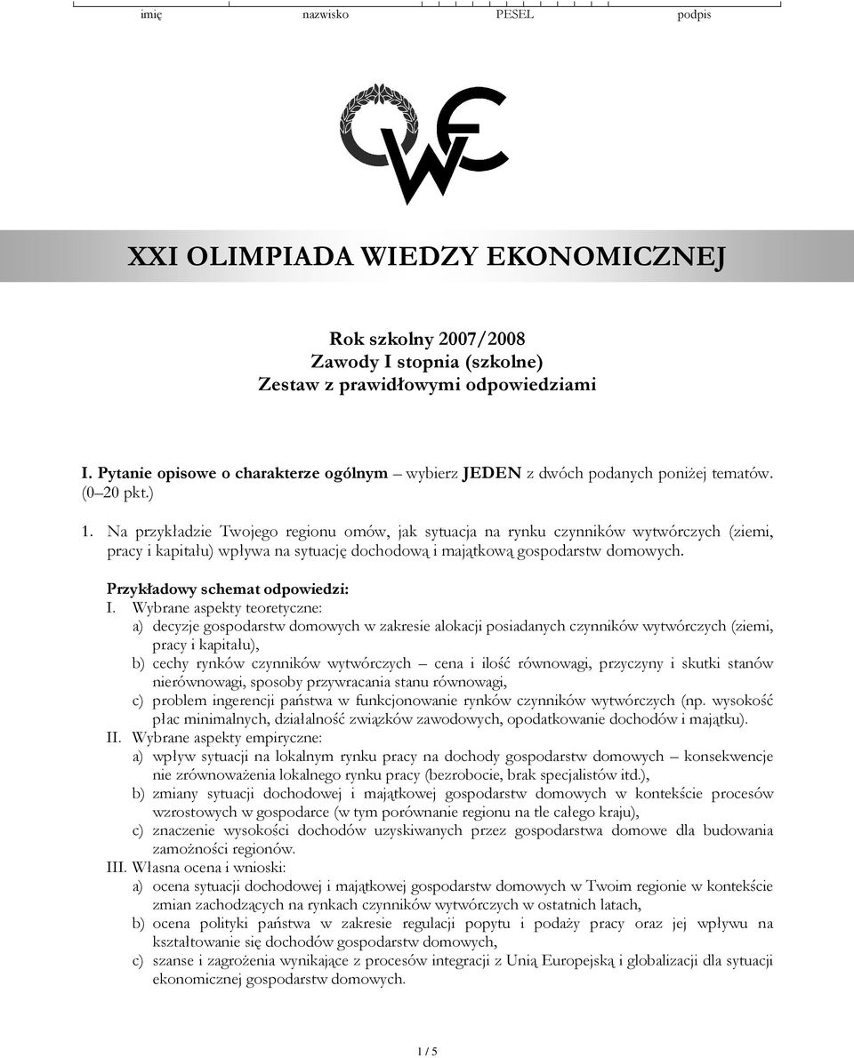 Na przykładzie Twojego regionu omów, jak sytuacja na rynku czynników wytwórczych (ziemi, pracy i kapitału) wpływa na sytuację dochodową i majątkową gospodarstw domowych.