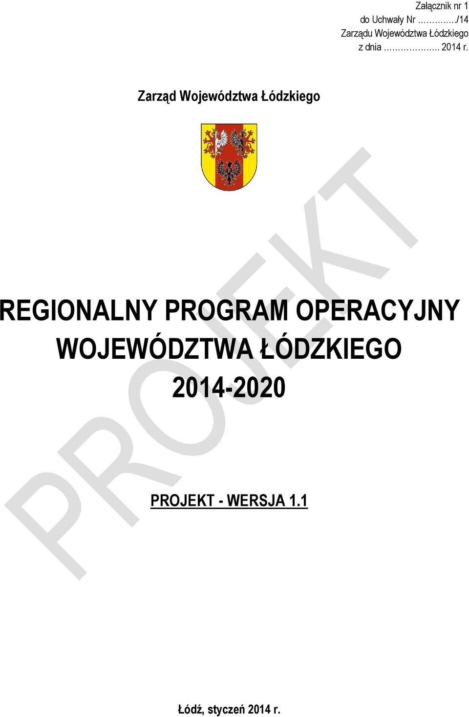 Zarząd Województwa Łódzkiego REGIONALNY PROGRAM