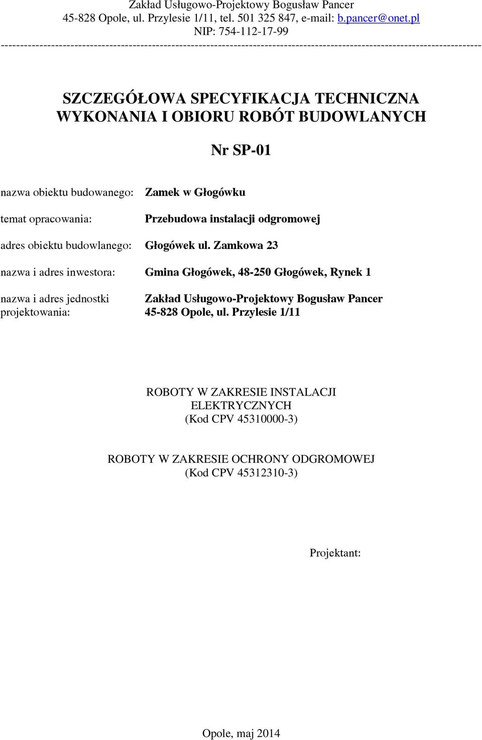 OBIORU ROBÓT BUDOWLANYCH Nr SP-01 atmjt bu\x^gh UhWbjTaXZb- MT`X^ j :ÄbZÇj^h gx`tg bcetvbjta\t- CemXUhWbjT \afgt_tv]\ bwzeb`bjx] TWeXf bu\x^gh UhWbj_TaXZb- :ÄbZÇjX^ h_!