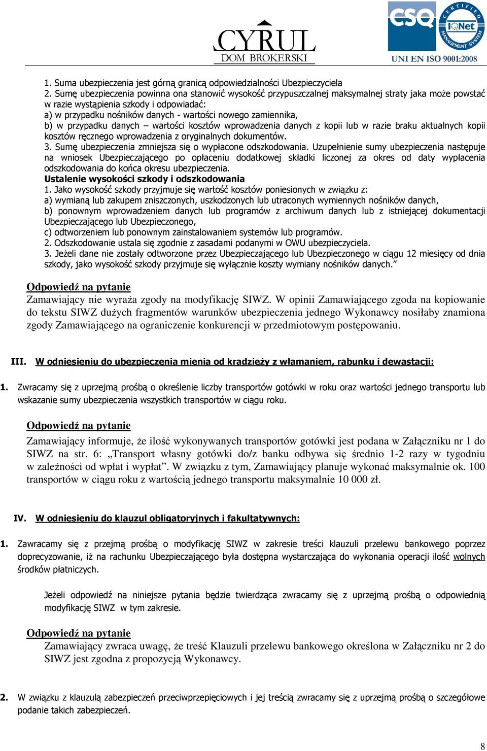 zamiennika, b) w przypadku danych wartości kosztów wprowadzenia danych z kopii lub w razie braku aktualnych kopii kosztów ręcznego wprowadzenia z oryginalnych dokumentów. 3.