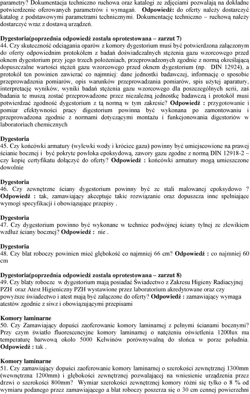 (poprzednia odpowiedź została oprotestowana zarzut 7) 44.