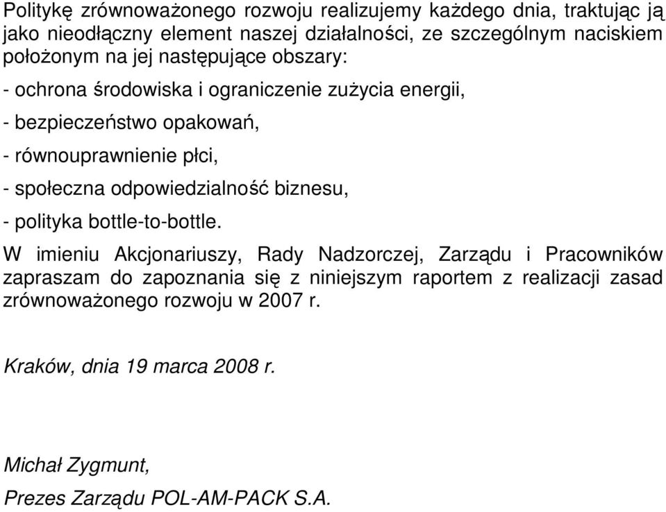 społeczna odpowiedzialność biznesu, - polityka bottle-to-bottle.