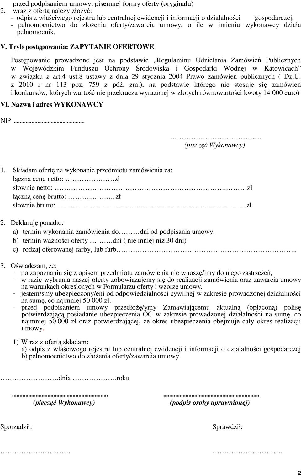 wykonawcy działa pełnomocnik, V.