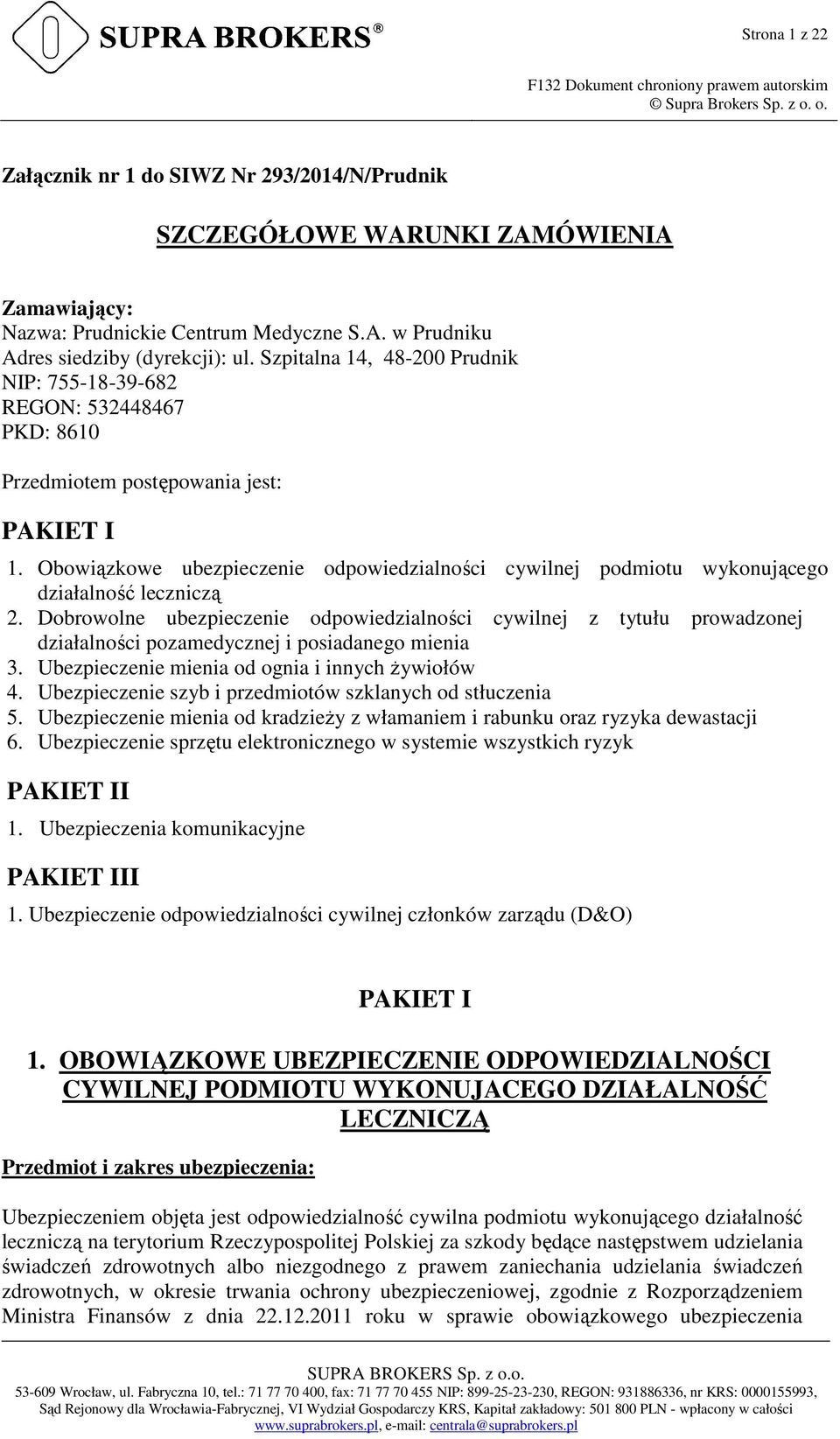 Obowiązkowe ubezpieczenie odpowiedzialności cywilnej podmiotu wykonującego działalność leczniczą 2.